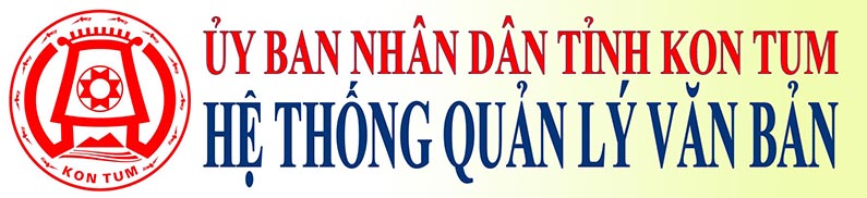 Hệ thống văn bản quản lý, điều hành tỉnh Kon Tum