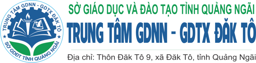 Trung tâm GDNN - GDTX Đăk Tô
